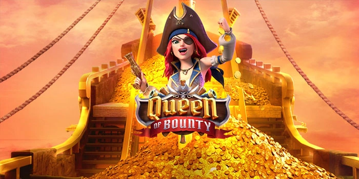 Panduan Lengkap Slot Queen of Bounty Menang Tanpa Ribet Mudah