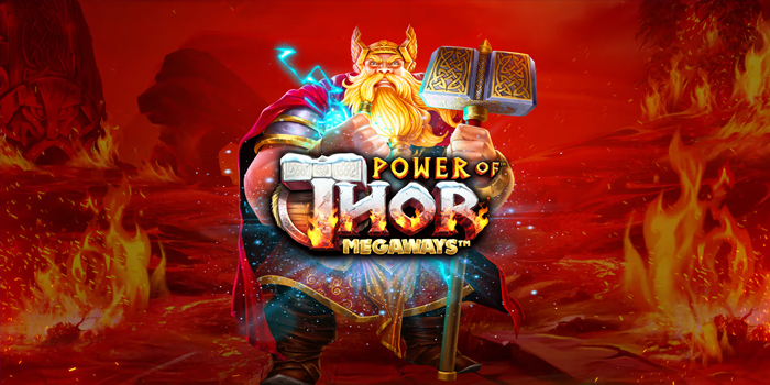 Strategi Dewa Petir Menang Slot Power of Thor Megaways
