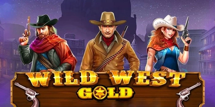 Wild West Tembak Kaya Raya Slot Wild West Gold
